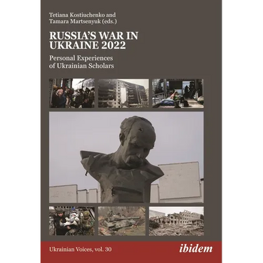 Russia's War in Ukraine 2022: Personal Experiences of Ukrainian Scholars