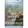No Shred of Evidence: An Inspector Ian Rutledge Mystery