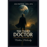 The Third Doctor: Earthbound Defender of Time (Jon Pertwee, 1970-1974)
