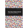 The Man-Made World