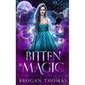 Bitten by Magic