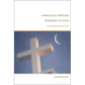 Evangelical Christian Responses to Islam: A Contemporary Overview