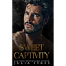 Sweet Captivity
