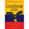 A Condor Dies