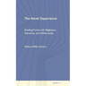 The Novel Experience: Reading Fiction with Nagarjuna, Nietzsche, and William James