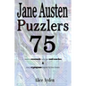 Jane Austen Puzzlers: 75 fiendish crosswords, nefarious word searches & crazy cryptograms inspired by Jane Austen