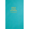 Great Work Journal For Entrepreneurs