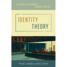 Identity Theory: Revised and Expanded
