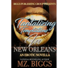 Tantalizing Temptations in New Orleans: An Erotic Novella
