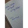 Notes I Write to Myself in My Sleep