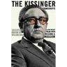 The Kissinger Transcripts: The Top Secret Talks with Beijing and Moscow