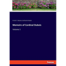 Memoirs of Cardinal Dubois: Volume 1