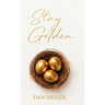 Stay Golden