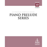 Piano Prelude Series: Lutheran Service Book Vol. 10