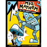 MIA Mayhem vs. the Mighty Robot
