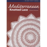 Mediterranean Knotted Lace