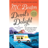 Devil's Delight: An Agatha Raisin Mystery