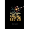 Nigeria and Its Criminal Justice System