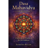 Dasa Mahavidya for Beginners: Unlocking the Wisdom of the Ten Goddesses