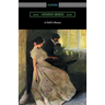 A Doll's House (Translated by R. Farquharson Sharp with an Introduction by William Archer)