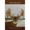 Swan Bay Jim / Gasoline Seventeen Cents a Gallon