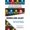 Romeo and Juliet: The 30-Minute Shakespeare