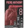 Relationships 8: Stories of Human Interactions