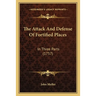 The Attack And Defense Of Fortified Places: In Three Parts (1757)