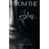 From the Ashes...