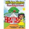 Bella's Brave Adventures