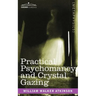 Practical Psychomancy and Crystal Gazing