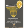 The Gentleman's Companion: Being an Exotic Drinking Book Or, Around the World with Jigger, Beaker and Flask