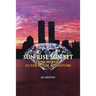 Sun Rise Sun Set: Twin Towers, Outer Realm Adventure