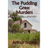 The Pudding Grass Murders