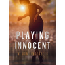 Playing Innocent