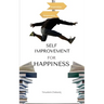 Self-improvement for happiness: Self-discipline and personal development