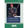 Simon Girty: Wilderness Warrior (16pt Large Print Edition)