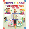 Puzzle book for smart kids age 8-12: Activity book for kids - Word Search, Sudoku, Trivia, Tic tac toe, Mazes and Coloring pages