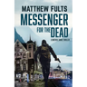Messenger for the Dead