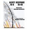 Alert! 10-8 Respond! 10-49: The Life Of A Wildland Firefighter