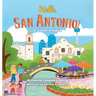Hello, San Antonio!: A Color Primer
