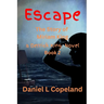 Escape: Book 2, The Miriam King Story