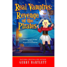 Real Vampires: Revenge of the Pirates