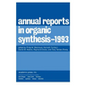 Annual Reports in Organic Synthesis 1993: 1993