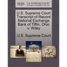 U.S. Supreme Court Transcript of Record National Exchange Bank of Tiffin, Ohio V. Wiley
