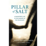 Pillar of Salt: A Daughter's Life in the Shadow of the Holocaust