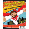 The Big Superhero and best friend Jesus: Great coloring book for kids