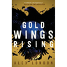 Gold Wings Rising