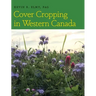 Cover Cropping in Western Canada