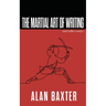 The Martial Art of Writing & Other Essays
